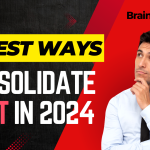 5 Best Ways to Consolidate Debt in 2024: Guide for Effective Debt Management